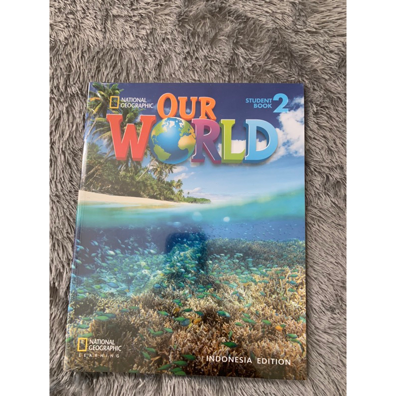 Jual Buku Bahasa Inggris SD Our World level 2 Student Book by Nationa ...