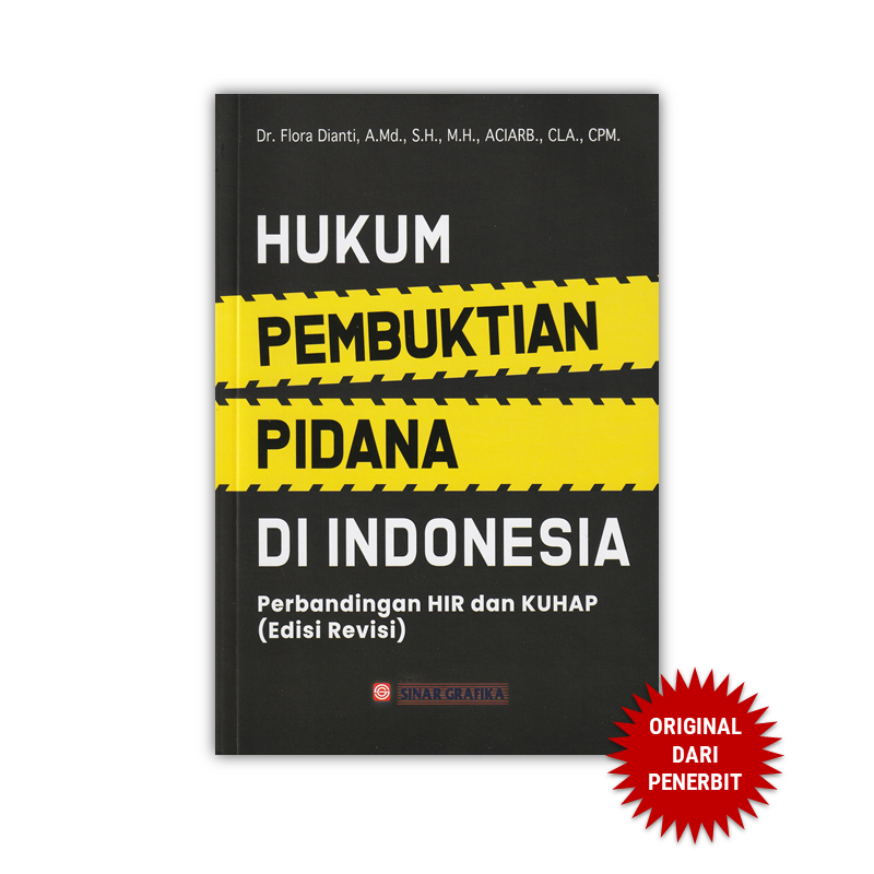 Jual Hukum Pembuktian Pidana Di Indonesia - Perbandingan HIR & KUHAP ...