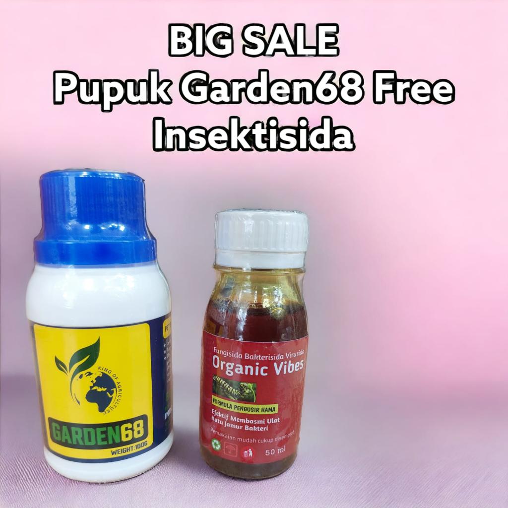 Jual Pupuk Garden68 Beli 1 Botol Free Insektisida Organik Vibes ...