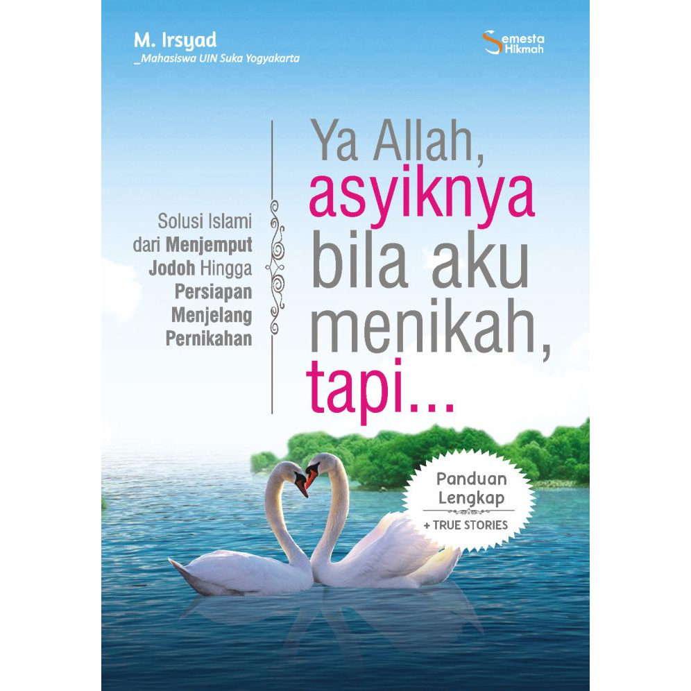 Jual Buku Ya Allah, Asyiknya Bila Aku Menikah, Tapi.. | Shopee Indonesia