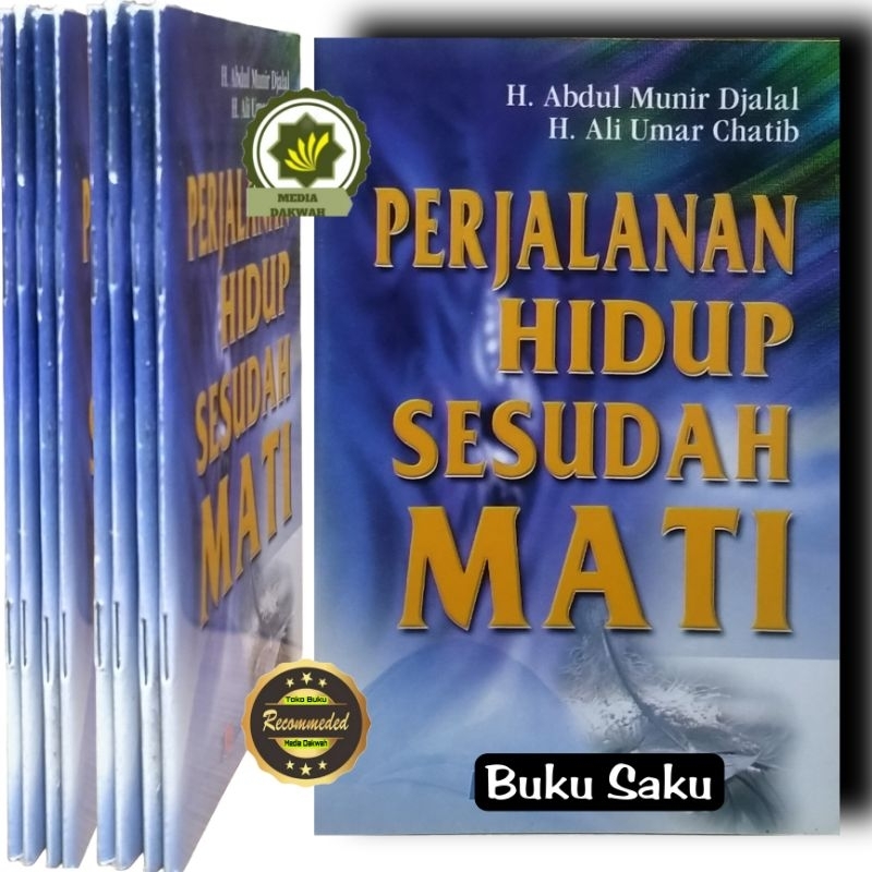 Jual Buku Saku PERJALANAN HIDUP SESUDAH MATI Kehidupan Setelah Kematian ...