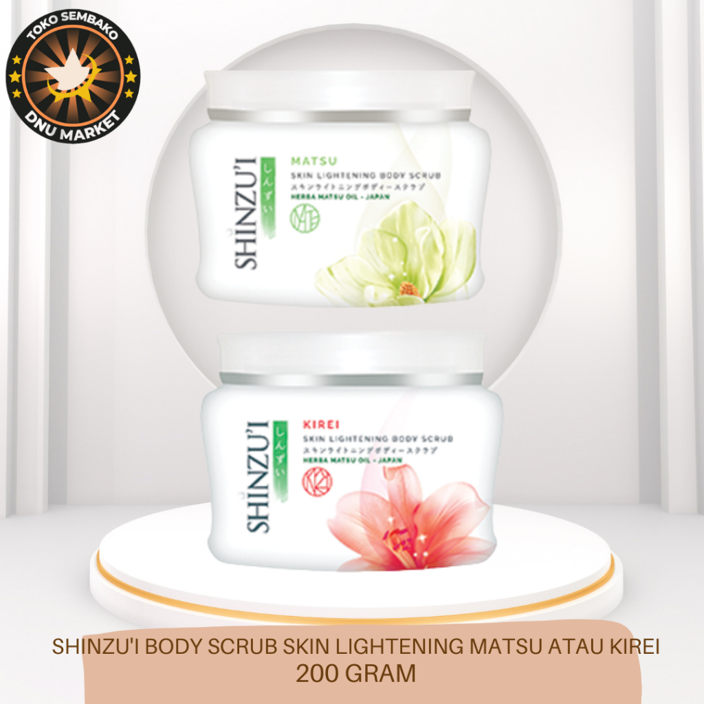 Jual SHINZU'I BODY SCRUB SKIN LIGHTENING MATSU ATAU SHINZU'I BODY SCRUB