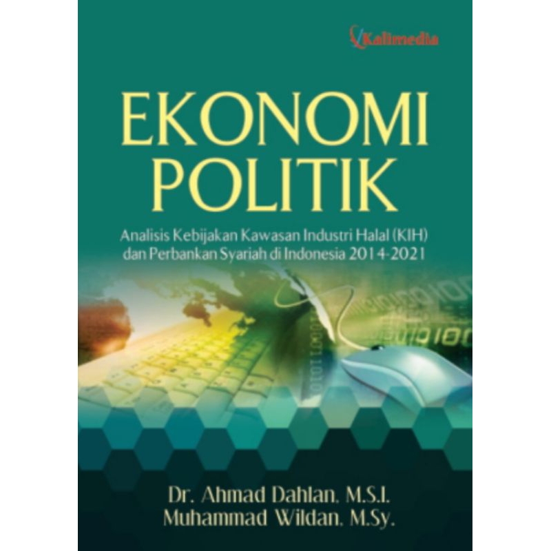 Jual Buku Original: Ekonomi Politik Analisis Kebijakan KHI Dan ...