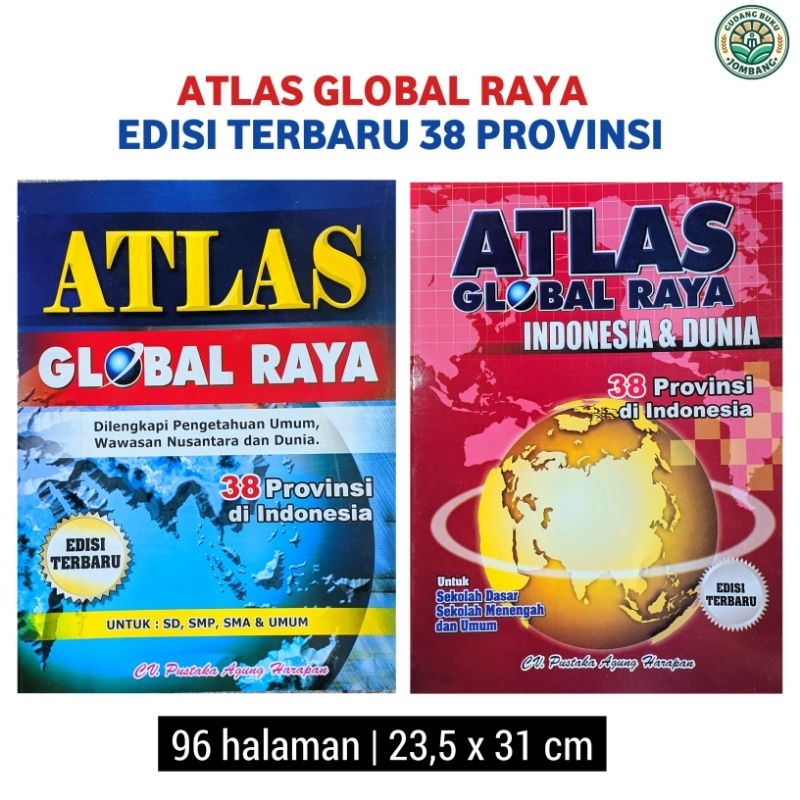 Jual BUKU ATLAS 38 PROVINSI EDISI TERBARU/ Atlas Besar Global Raya ...