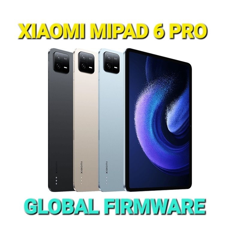 Jual XIAOMI MIPAD 6 PRO MIUI14 11 Inci GLOBAL FIRMWARE ANDROID 13