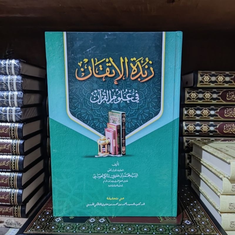 Jual KITAB ZUBDATUL ITQON - SAYYID MUHAMMAD ALAWI AL-MALIKI | Shopee ...