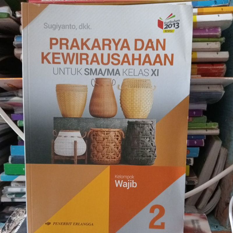 Jual Buku Prakarya Dan Kewirausahaan Untuk SMA Kelas 11 Penerbit ...