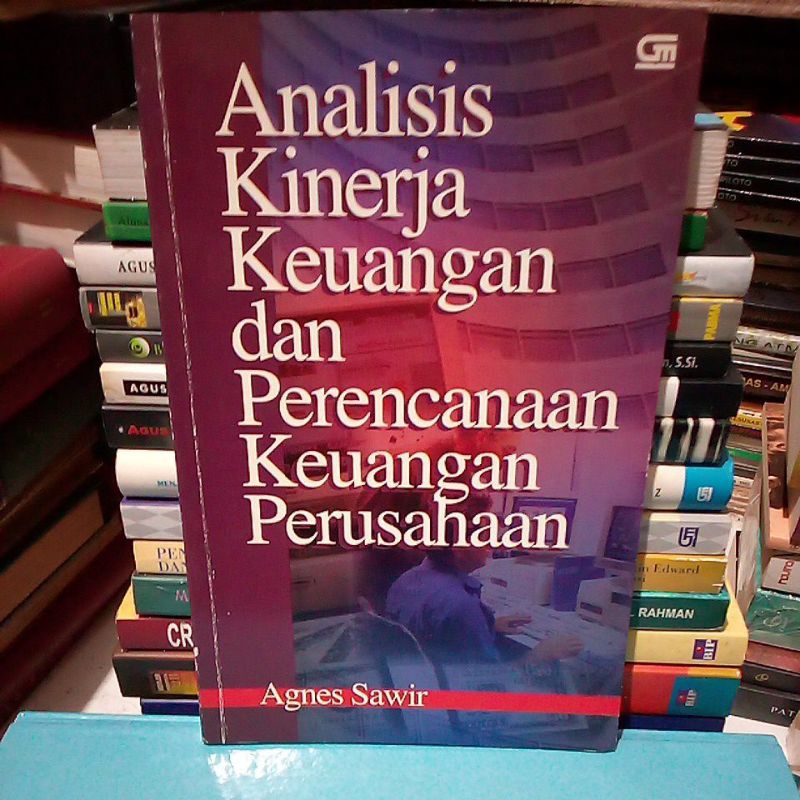 Jual Buku Original Analisis Kinerja Keuangan Dab Perencanaan Keuangan Perusahaan By Agnes Sawir 8437