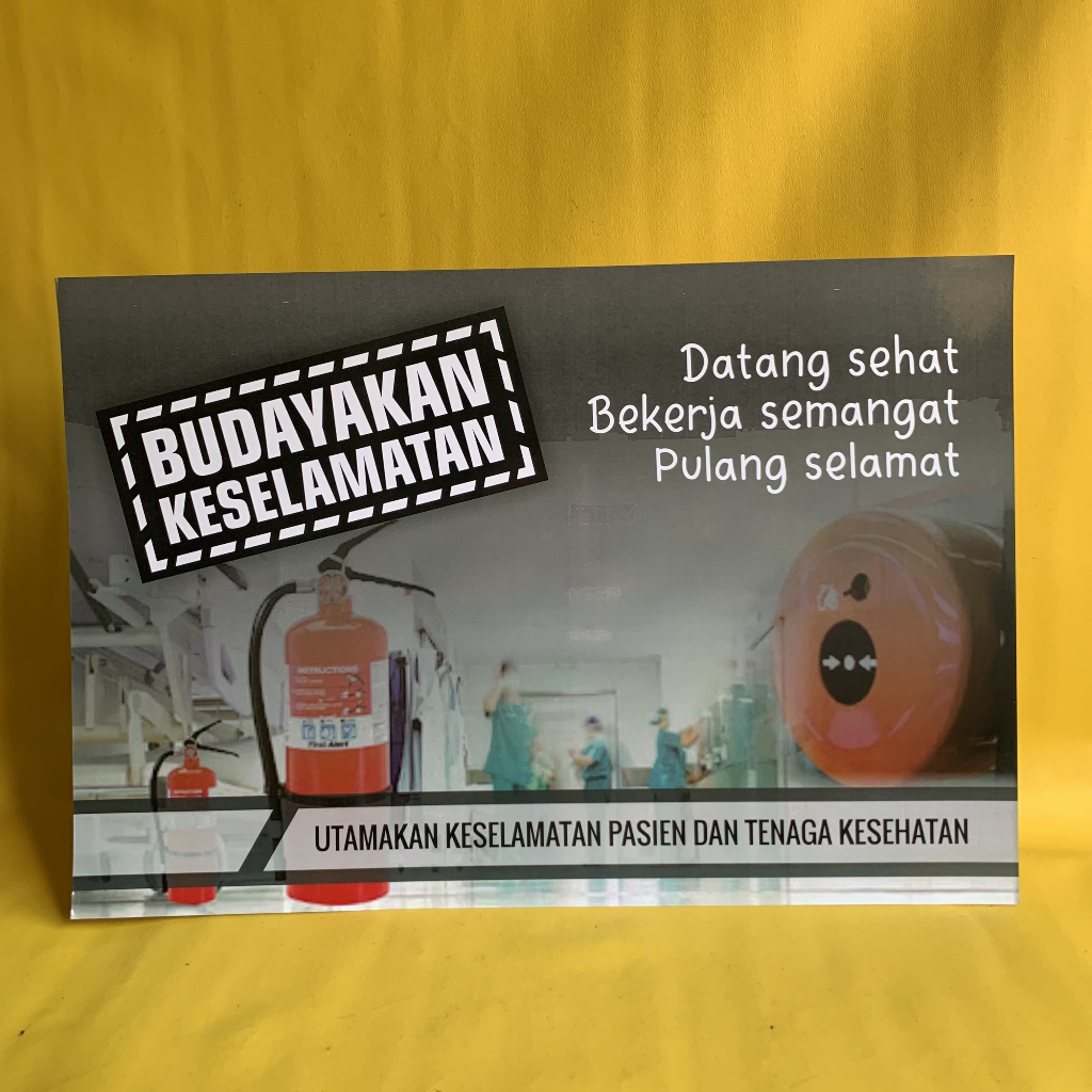 Jual Poster K3 Poster Budayakan Keselamatan Poster Utamakan