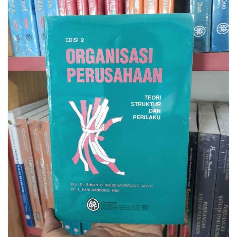 Jual Organisasi Perusahaan Teori Struktur Dan Perilaku Edisi 2 Sukanto Buku Original Hvs