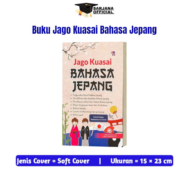 Jual Buku Jago Kuasai Bahasa Jepang Untuk Pelajar Mahasiswa Dan Umum ...