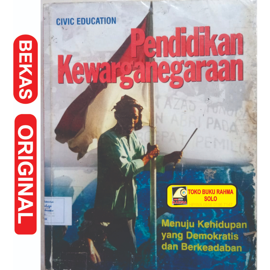 Jual CIVIC EDUCATION PENDIDIKAN KEWARGANEGARAAN Menuju Kehidupan Yang ...