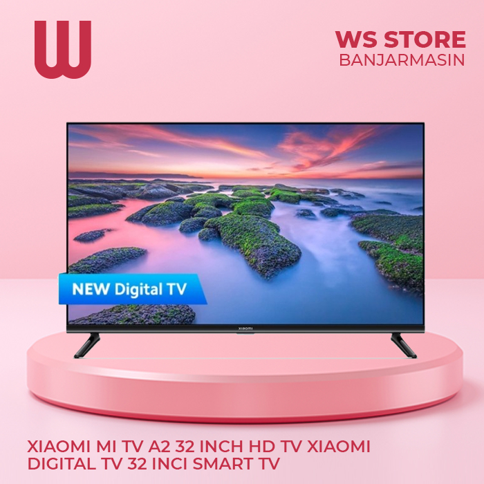 Xiaomi TV A2 32 - Xiaomi Indonesia