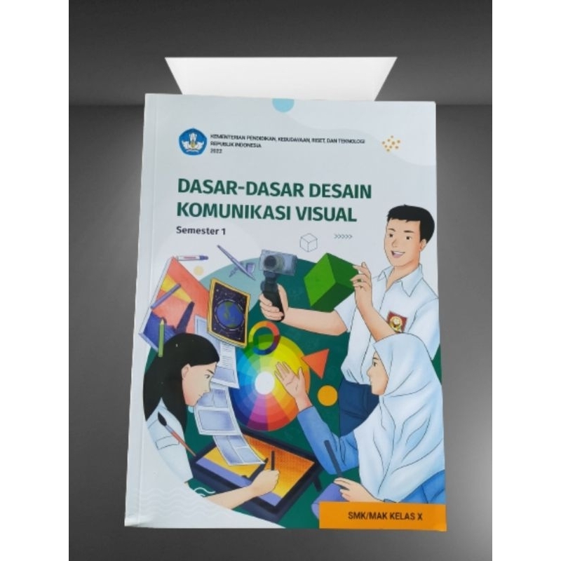 Jual Ori Buku Siswa Dasar Dasar Desain Komunikasi Visual Untuk Smk Kelas 10 Semester 1 Kurikulum 9561