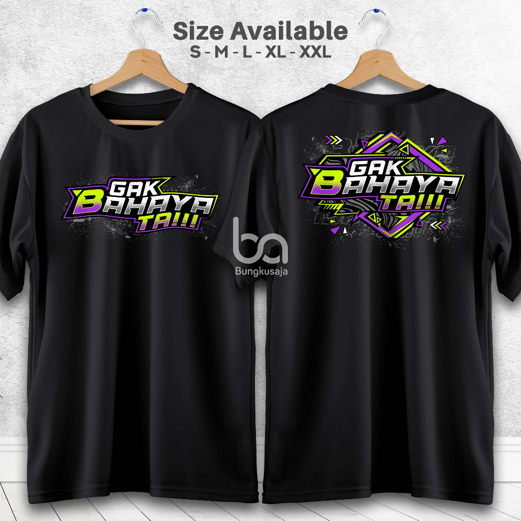 Jual Kaos Viral Gak Bahaya Ta Baju Distro Kata Kata Terbaru Racing