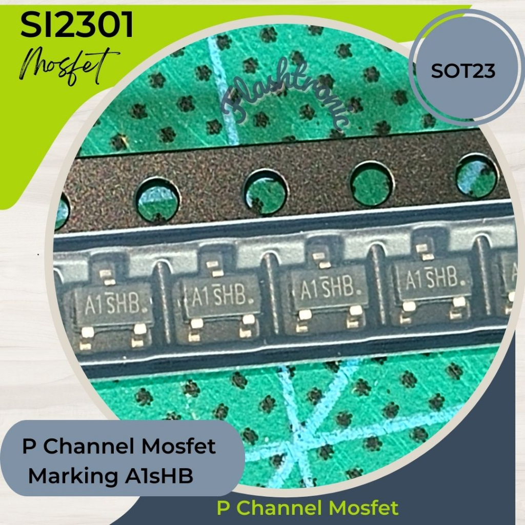 Jual SI2301DS A1SHB marking SOT23 | Shopee Indonesia