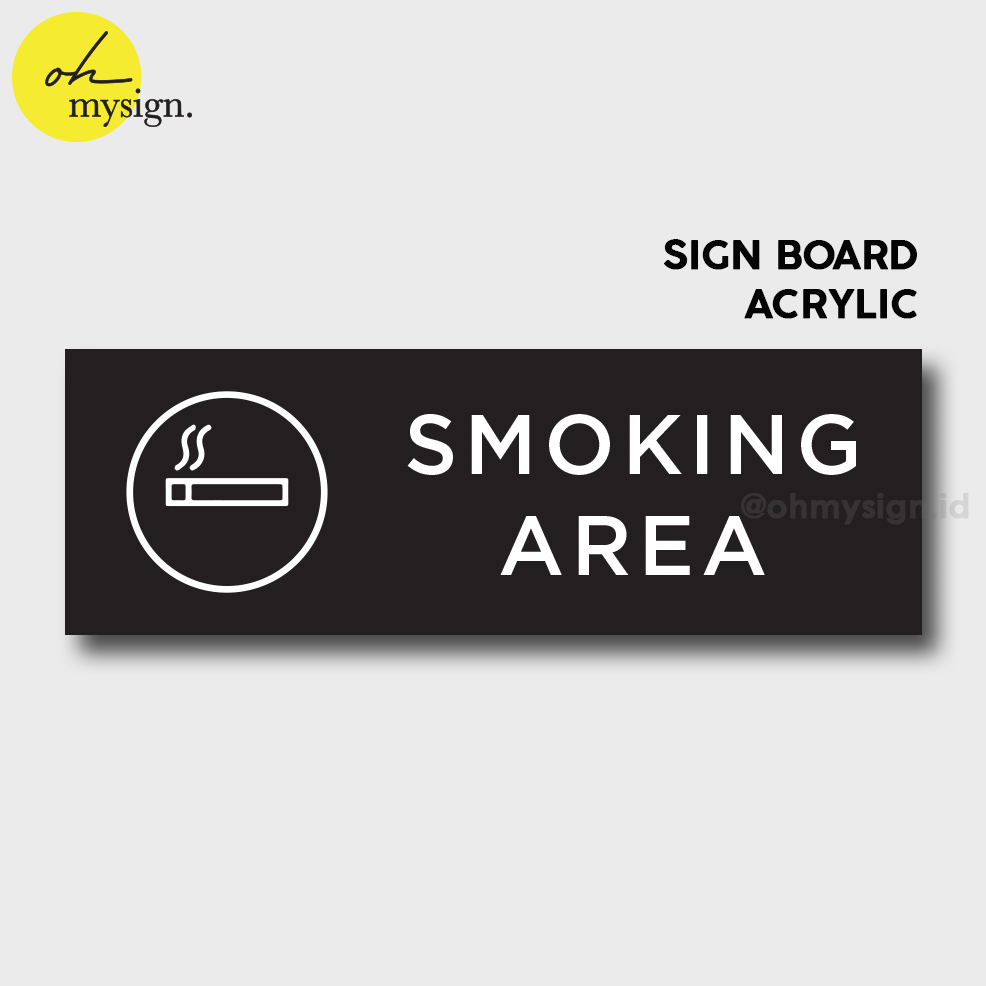 Jual Smoking Area Sign Akrilik Kawasan Me Rokok Papan Nama Ruangan