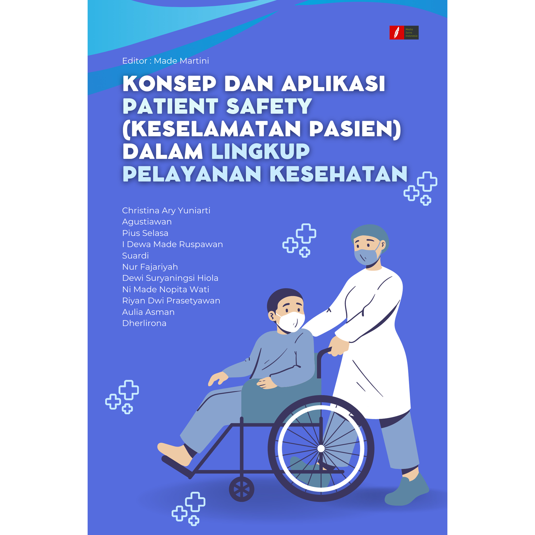 Jual Konsep Dan Aplikasi Patient Safety (Keselamatan Pasien) Dalam ...