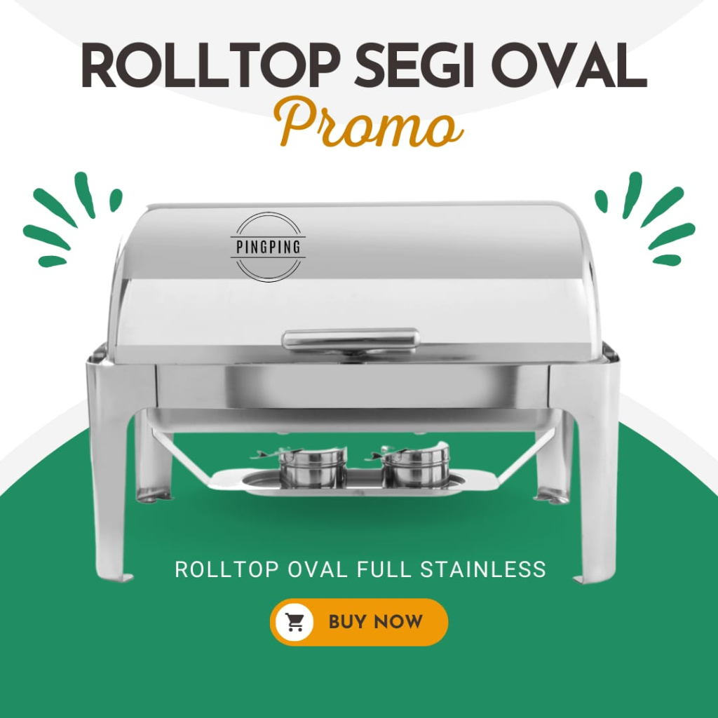 Jual Chafing Dish Oval Full ST/RollTop Oval/ Oval / Pemanas Makanan