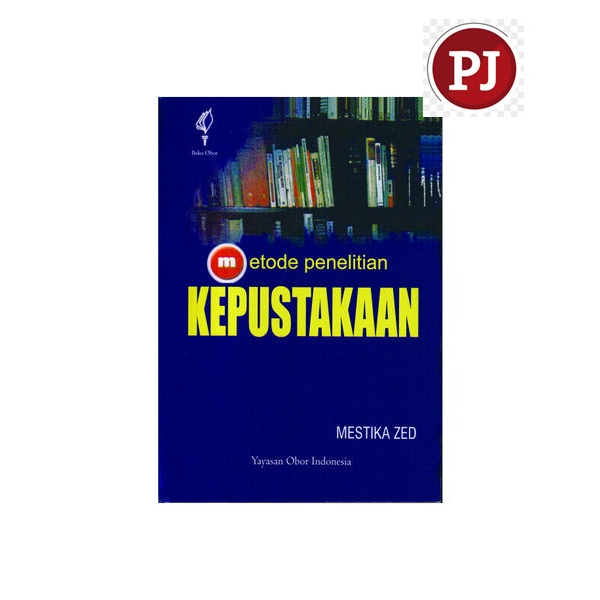 Jual Metode Penelitian Kepustakaan - Mestika Zed | Shopee Indonesia