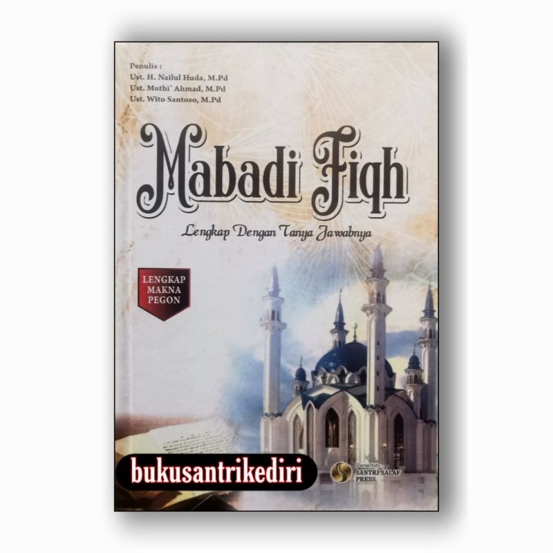 Jual Terjemah Mabadi Fiqh Terjemah Mabadi Fiqhiyyah Terjemah Al Mabadi