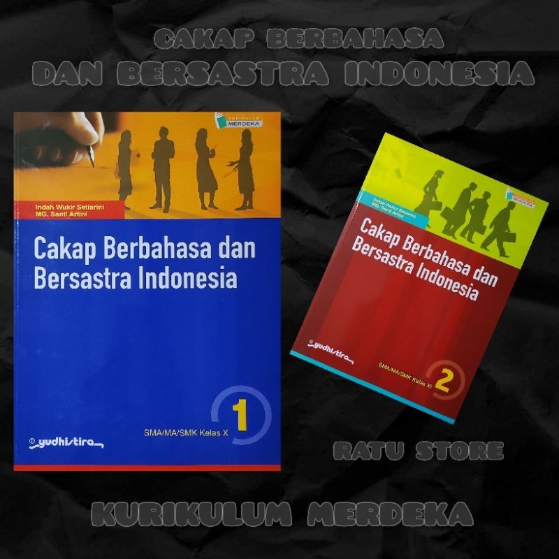 Jual Buku Kurikulum Merdeka Cakap Berbahasa Dan Bersastra Indonesia SMA ...