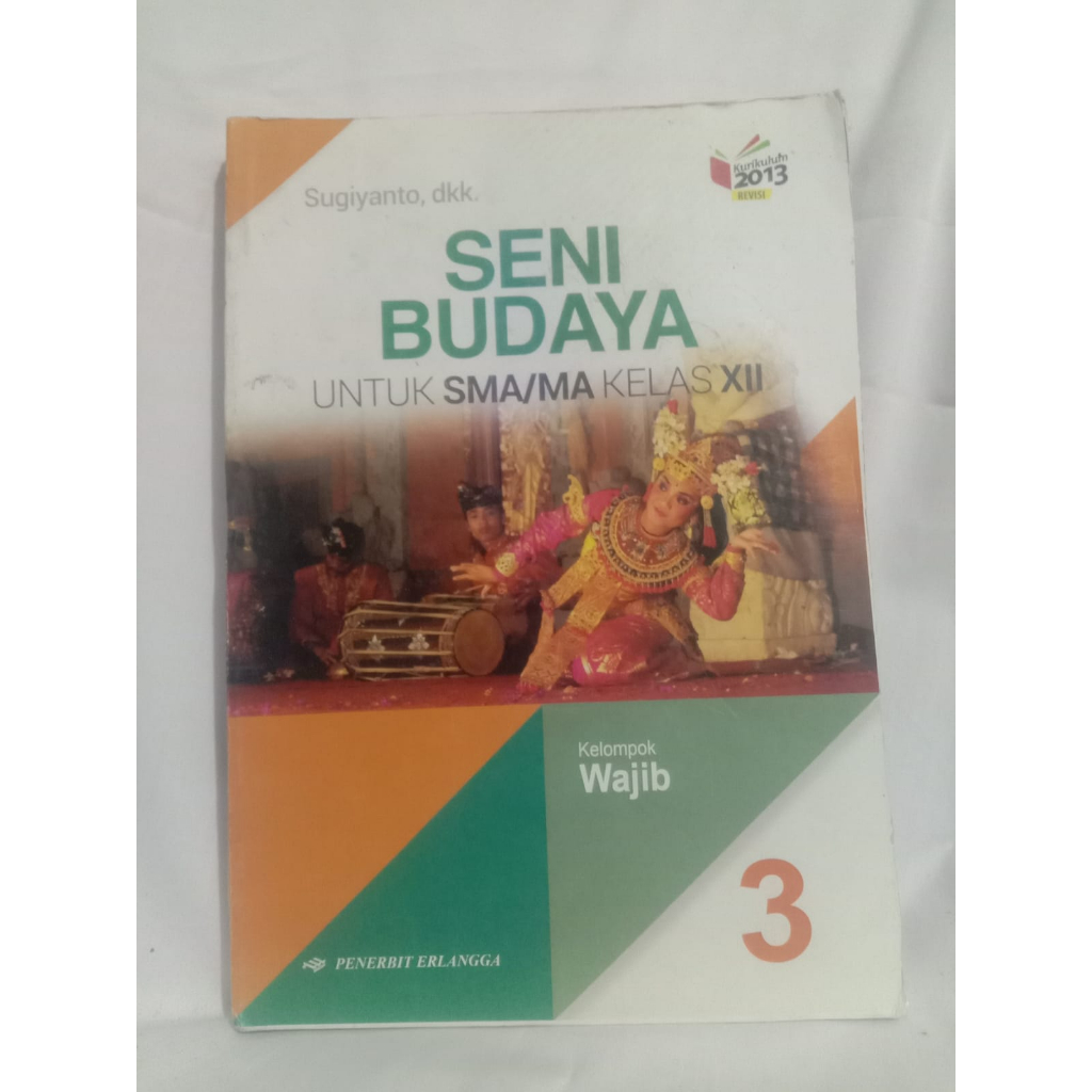 Jual Buku Seni Budaya Wajib Kelas XII Kurikulum 2013 Penerbit Erlangga ...