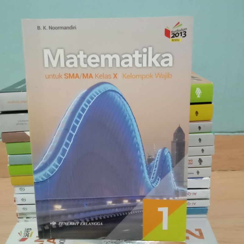 Jual BUKU MATEMATIKA WAJIB KELAS 10 PENERBIT ERLANGGA KURIKULUM 2013 ...