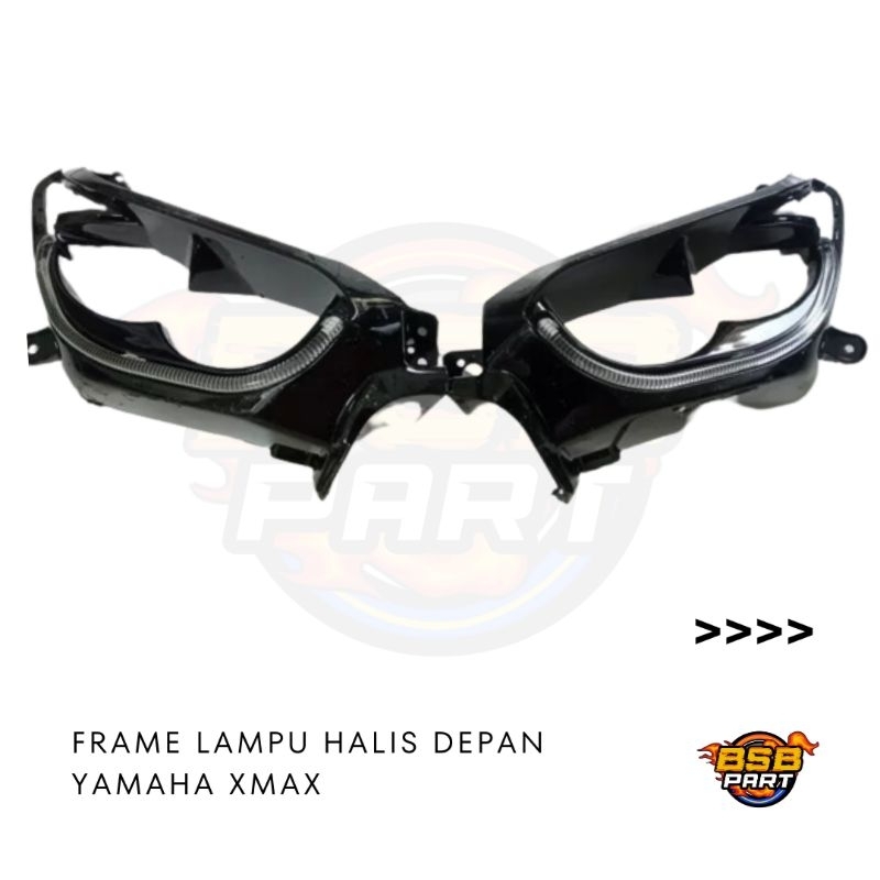 Jual FRAME LAMPU HALIS DALEMAN HEADLAMP YAMAHA XMAX 250 OLD | Shopee ...
