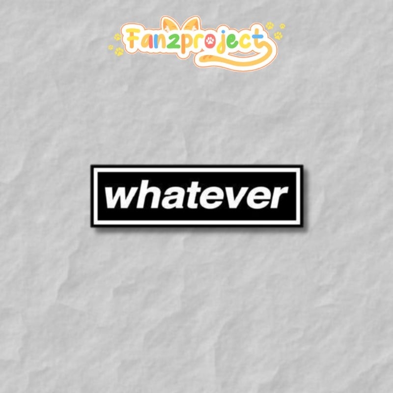 Jual STICKER WHATEVER | Shopee Indonesia