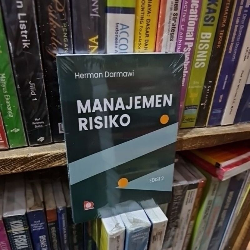 Jual Manajemen Risiko Edisi 2 By Herman Darmawi | Shopee Indonesia