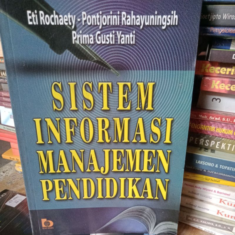 Jual Sistem Informasi Manajemen Pendidikan Eti Rochaety Shopee Indonesia 