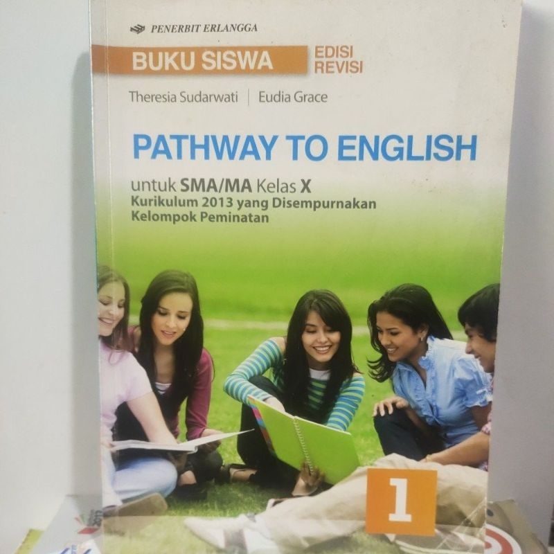 Jual BUKU SISWA EDISI REVISI PATHWAY TO ENGLISH UNTUK SMA/MA KELAS X ...