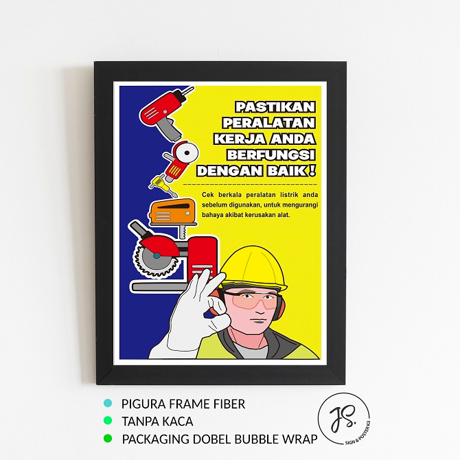 Jual Poster Safety K3 Pastikan Peralatan Berfungi Frame Ukuran A3