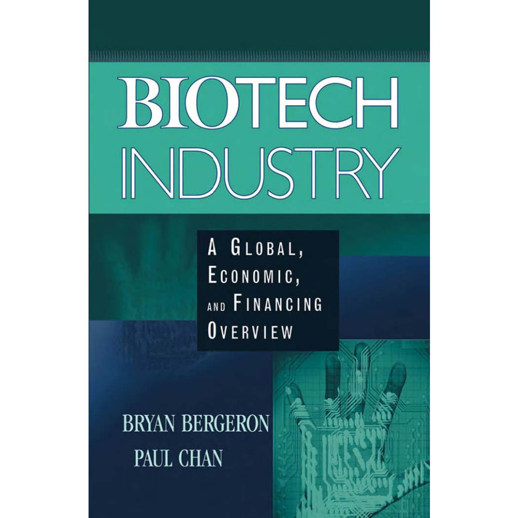 Jual Buku Bryan Bergeron, Paul Chan Biotech Industry_ A Global
