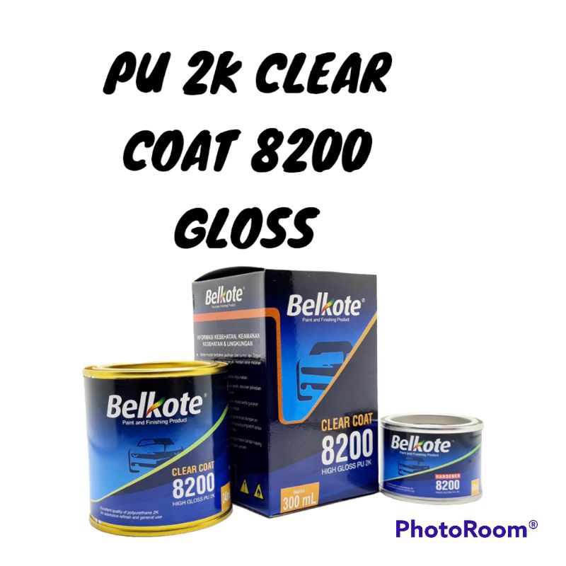 Jual CLEAR COAT PERNIS BELKOTE 8200 CLEAR COAT PU 2K 8200 GLOSS 300ML ...