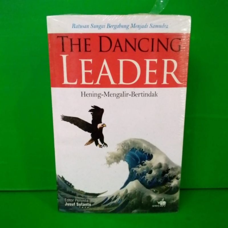Jual Buku the dancing leader hening mengalir bertindak | Shopee Indonesia