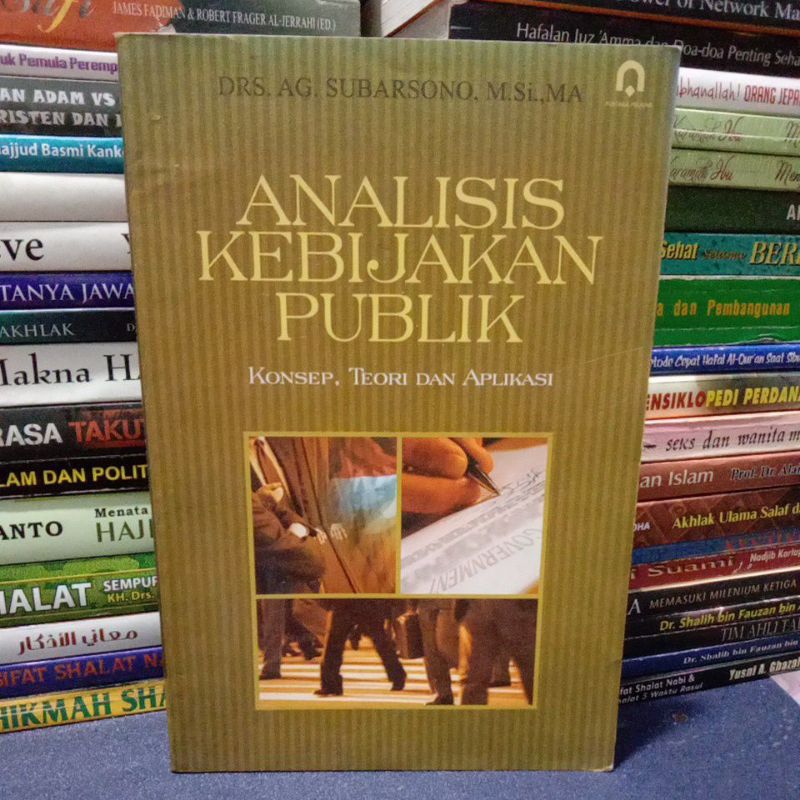 Jual Buku Original ANALISIS KEBIJAKAN PUBLIK Konsep,Teori Dan Aplikasi ...