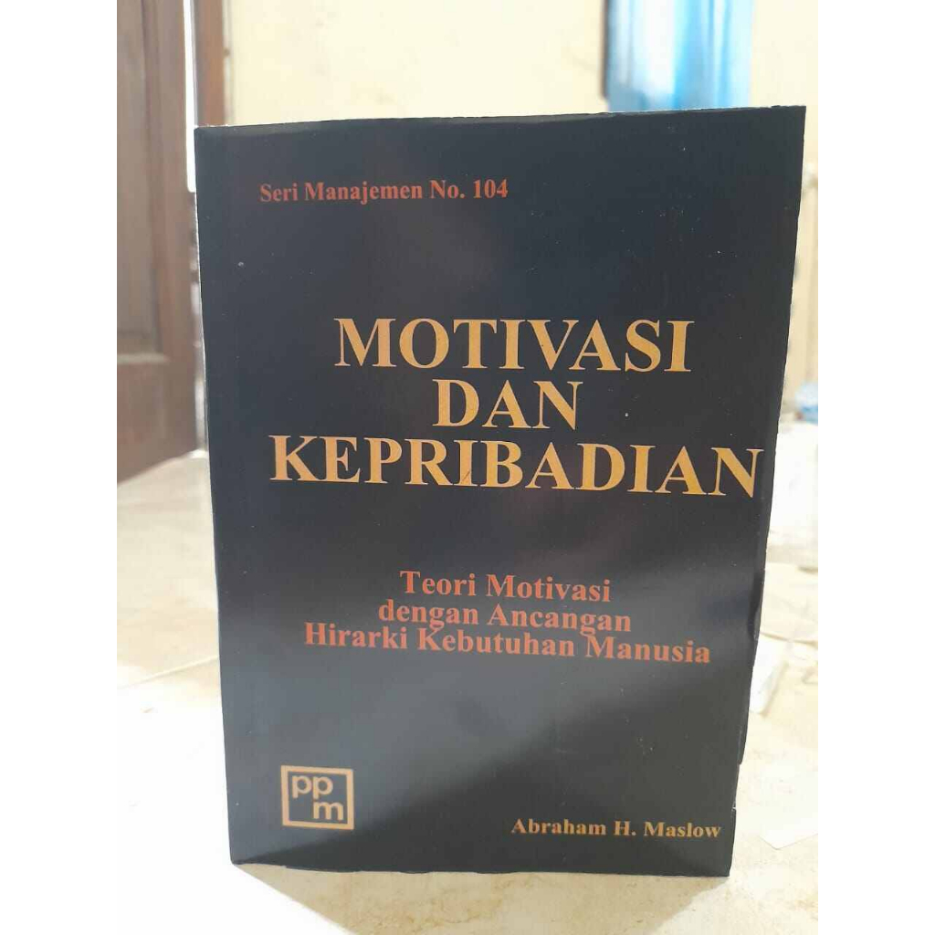 Jual MOTIVASI DAN KEPRIBADIAN | ABRAHAM H. MASLOW | Shopee Indonesia