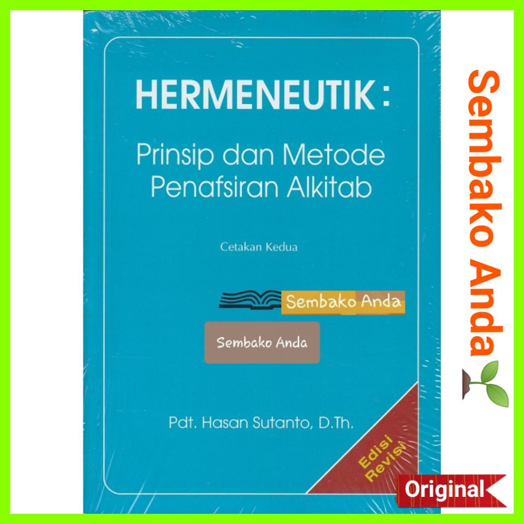 Jual Hermeneutik: Prinsip Dan Metode Penafsiran Alkitab. Hasan Sutanto ...