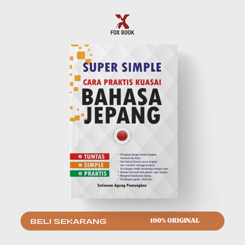 Jual Buku Belajar Bahasa Jepang : Super Simple Bahasa Jepang | Shopee ...