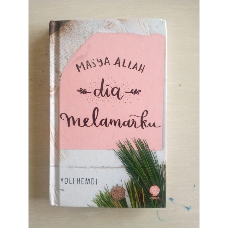 Jual Buku Novel Masya Allah Dia Melamar ku By Yoli Hemdi Bekas Original ...