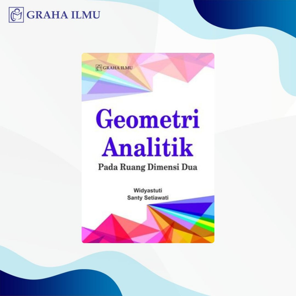 Jual Geometri Analitik; Pada Ruang Dimensi Dua - Widyastuti; Santy ...