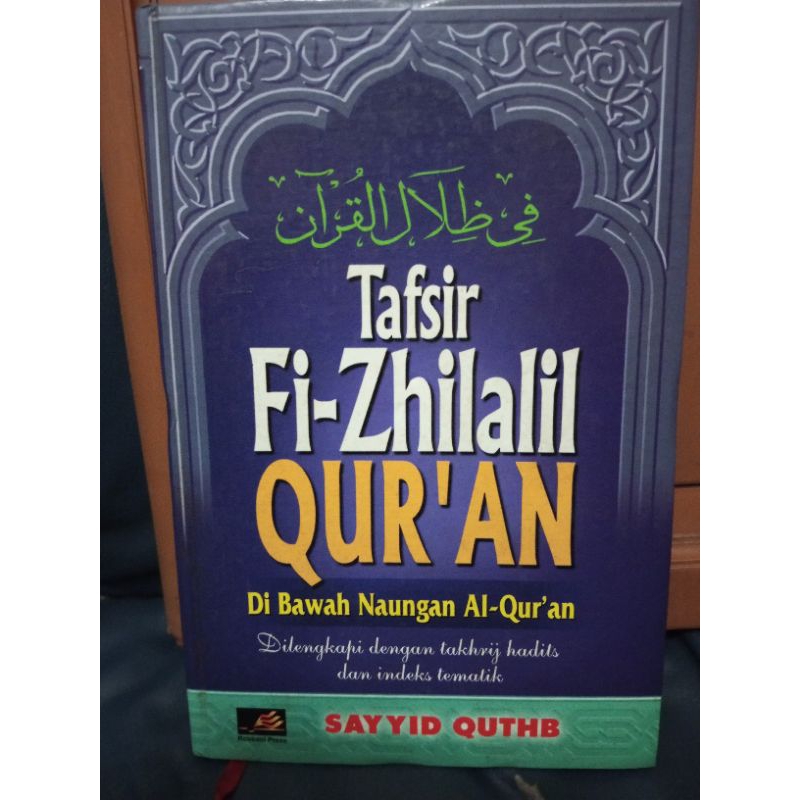 Jual Buku Tafsir Fi-Zhilalil Qur'an, Di Bawah Naungan Al-Qur'an ...