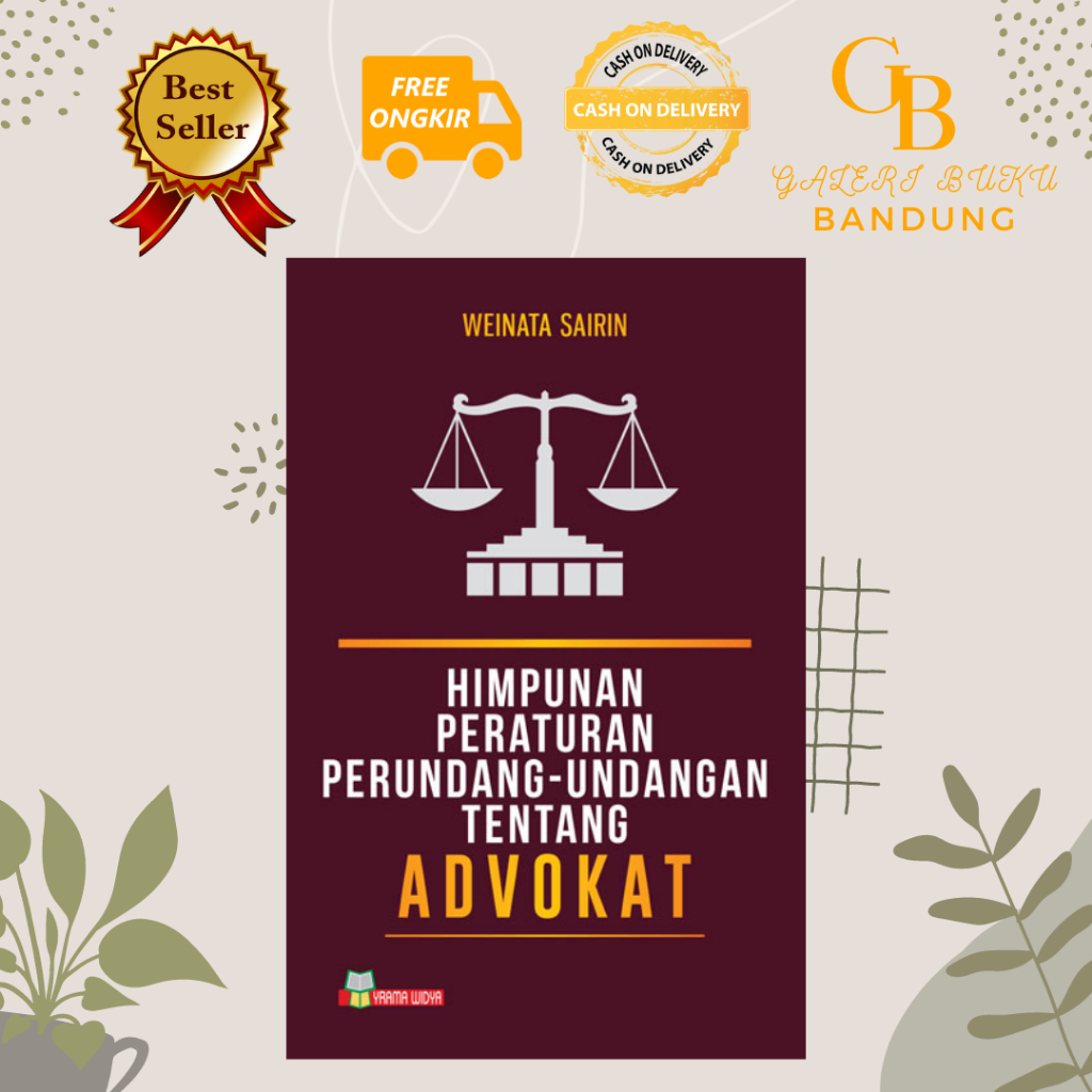 Jual Buku Himpunan Peraturan Perundang Undangan Tentang Advokat Shopee Indonesia