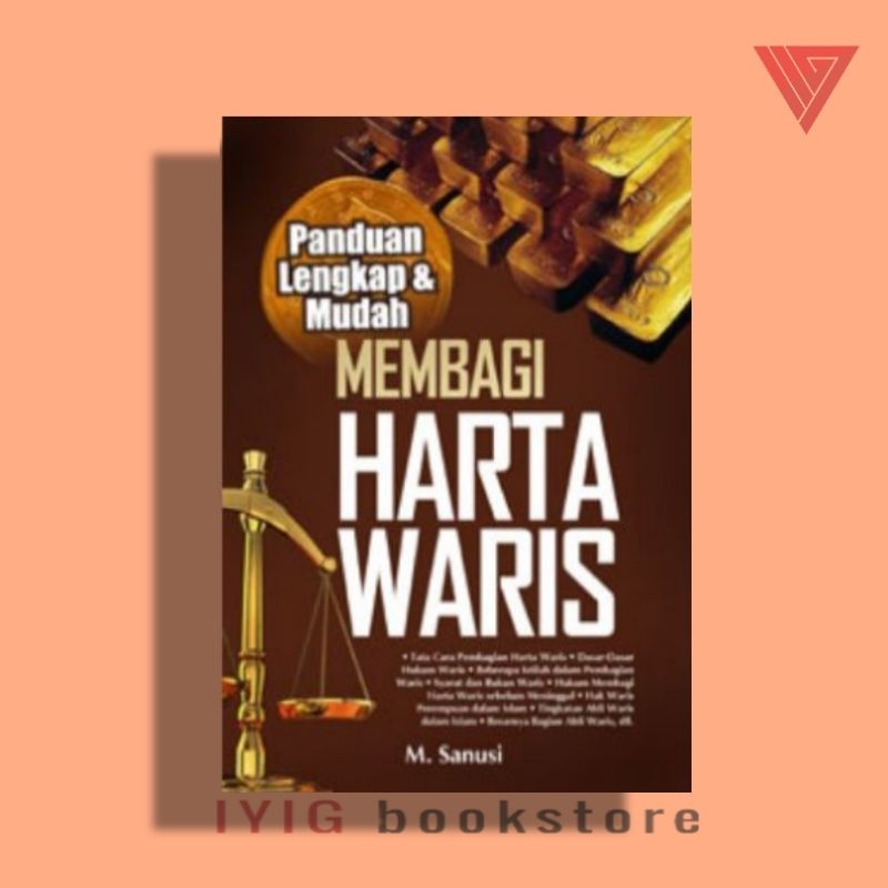 Jual Buku Panduan Lengkap Dan Mudah Membagi Harta Waris Ilmu Faraid Buku Ilmu Faraid Ilmu Waris