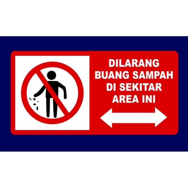 Jual Stiker Dilarang Membuang Sampah Di Sekitar Area Ini Shopee Indonesia