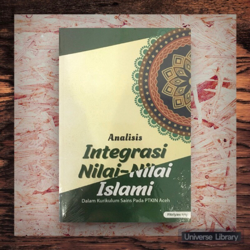 Jual Analisis Integrasi Nilai-Nilai Islami Dalam Kurikulum Sains Pada ...