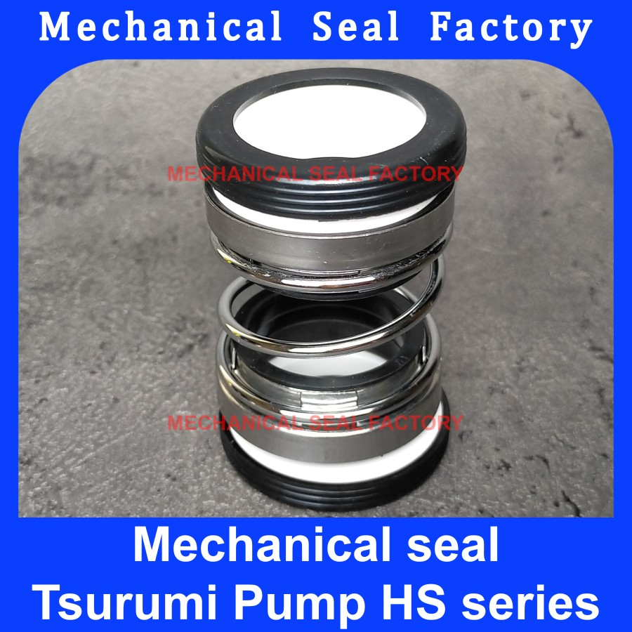 Jual Mechanical seal Tsurumi pump HS series (HS HSE HSD HSZ