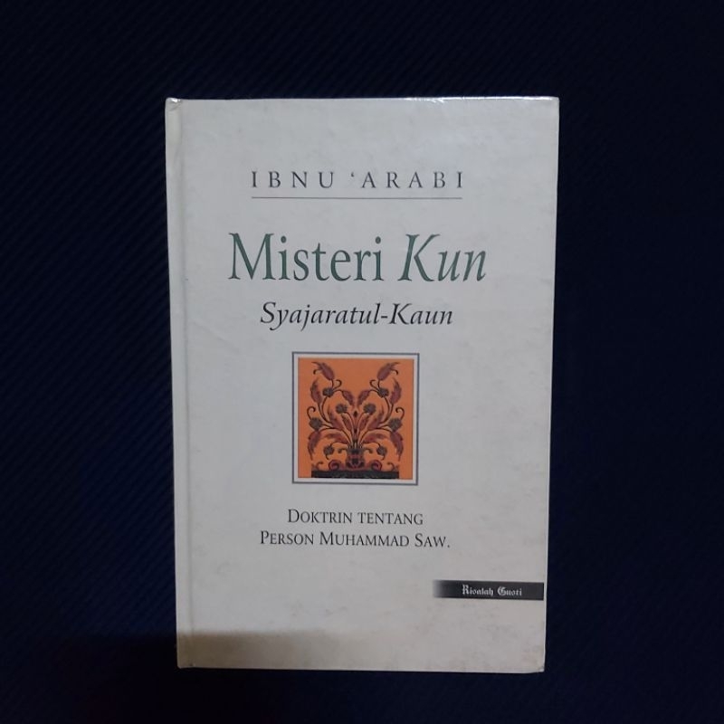 Jual Buku Langka Original Misteri Kun Syajaratul Kaun Doktrin Tentang